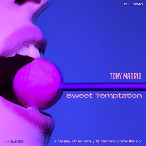Tony Madrid - Sweet Temptation [BLLLM043]